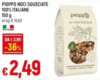 Galassia PIOPPO NOCI SGUSCIATE 100% ITALIANE 150 g offerta