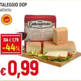 Galassia TALEGGIO DOP all'etto offerta