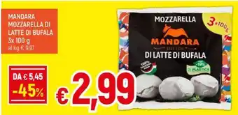 Galassia MANDARA MOZZARELLA DI LATTE DI BUFALA 3x 100 g offerta