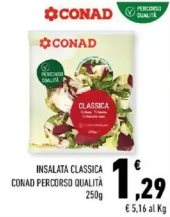 Conad INSALATA CLASSICA CONAD PERCORSO QUALITÀ 250g offerta