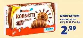 In'S Mercato Kinder Kornetti crema cacao 252 g offerta