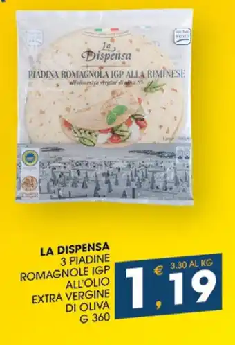 SeBón Supermercati LA DISPENSA 3 PIADINE ROMAGNOLE IGP ALL'OLIO EXTRA VERGINE DI OLIVA G 360 offerta