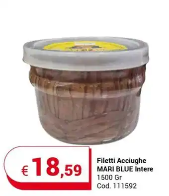 Centro Cash Filetti Acciughe MARI BLUE Intere 1500 Gr offerta