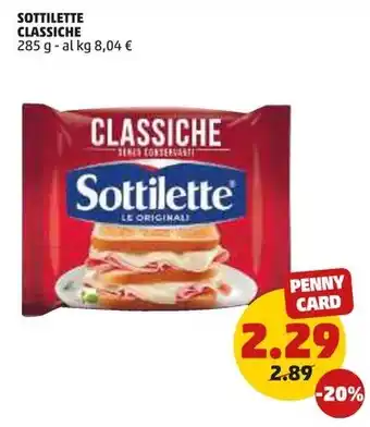 PENNY SOTTILETTE CLASSICHE 285 g offerta