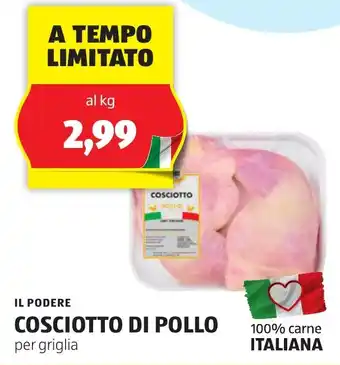 ALDI IL PODERE COSCIOTTO DI POLLO offerta