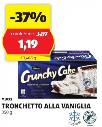 ALDI MUCCI TRONCHETTO ALLA VANIGLIA 350 g offerta