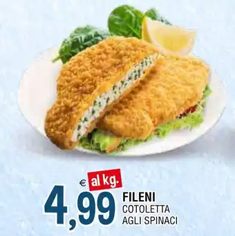 Gruppo La Tirrenica FILENI COTOLETTA AGLI SPINACI offerta