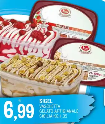 Gruppo La Tirrenica SIGEL VASCHETTA GELATO ARTIGIANALE SICILIA KG.1,35 offerta