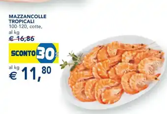 Esselunga MAZZANCOLLE TROPICALI 100-120, cotte offerta