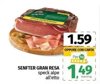 Pam SENFTER GRAN RESA speck alpe all'etto offerta