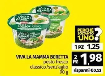 Pam VIVA LA MAMMA BERETTA pesto fresco classico/senz'aglio 90 g offerta