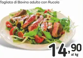 Famila Tagliata di Bovino adulto con Rucola offerta