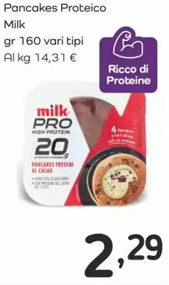 Famila Pancakes Proteico Milk gr 160 vari tipi offerta