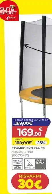 Toys Center SUN & SPORT TRAMPOLINO 244 CM offerta