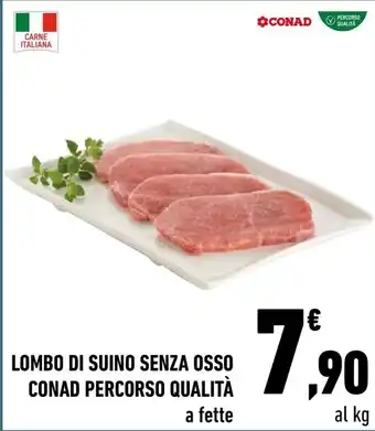 Conad City LOMBO DI SUINO SENZA OSSO CONAD PERCORSO QUALITÀ a fette offerta