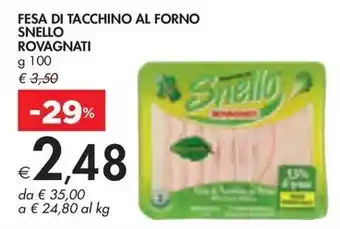 Bennet FESA DI TACCHINO AL FORNO SNELLO ROVAGNATI offerta