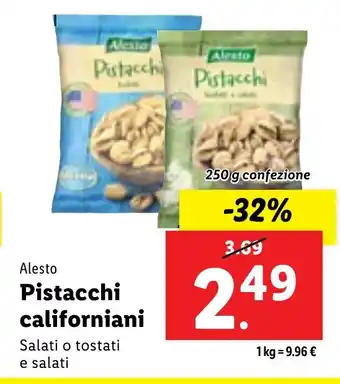 Lidl Alesto Pistacchi californiani Salati o tostati e salati 250 g confezione offerta