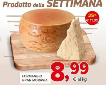 Todis FORMAGGIO GRAN MORAVIA offerta