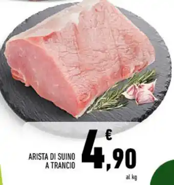 Conad ARISTA DI SUINO A TRANCIO offerta