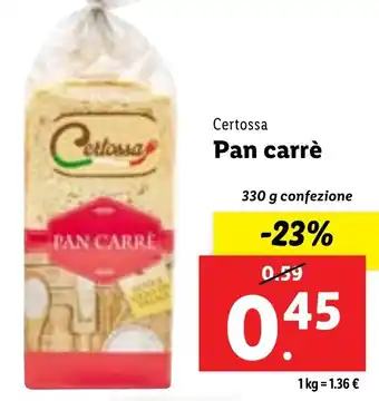 Lidl Certossa Pan carrè 330 g confezione offerta