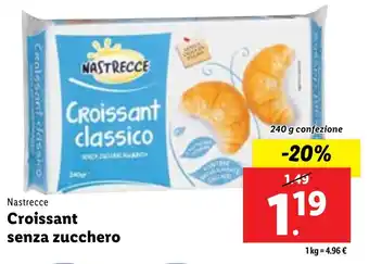 Lidl Nastrecce Croissant senza zucchero 240 g confezione offerta