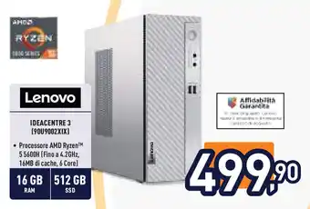 Unieuro Lenovo IDEACENTRE 3 (90U9002XIX) offerta