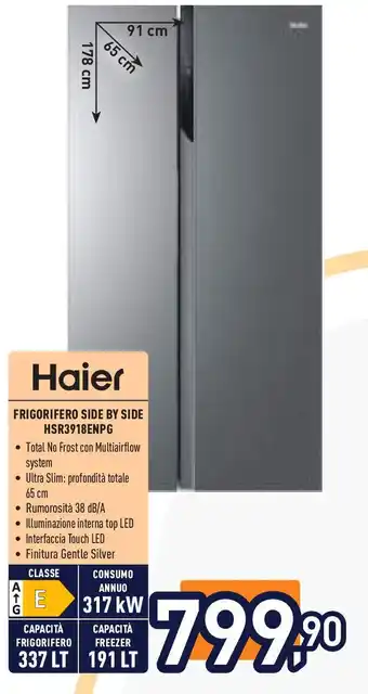 Unieuro Haier FRIGORIFERO SIDE BY SIDE HSR3918ENPG offerta