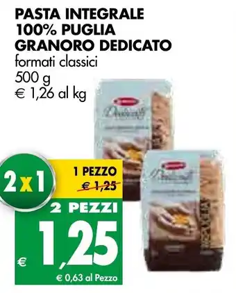 Tigros Granoro Dedicato Pasta Integrale 100% Puglia 500g offerta