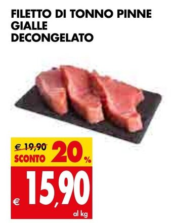 Tigros Filetto di Tonno Pinne Gialle Decongelato offerta