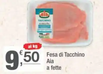 Crai Fesa di Tacchino Aia a fette offerta