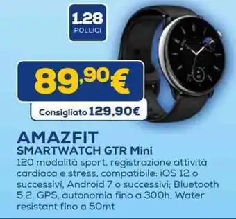 Euronics AMAZFIT SMARTWATCH GTR Mini offerta