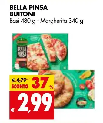 Tigros Buitoni Bella Pinsa 480g-340g offerta