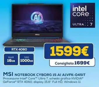 Euronics MSI NOTEBOOK CYBORG 15 AI A1VFK-045IT offerta