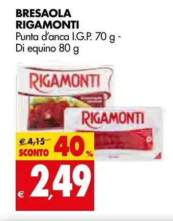 Tigros Rigamonti Bresaola 70g, 80g offerta