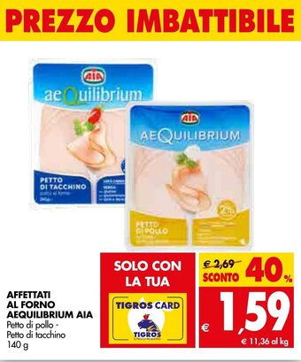 Tigros Aia aeQuilibrium Affettati Al Forno 140g offerta
