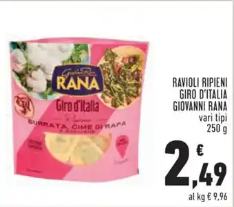 Conad RAVIOLI RIPIENI GIRO D'ITALIA GIOVANNI RANA vari tipi 250 g offerta