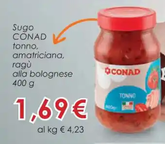 Conad Sugo CONAD tonno, amatriciana, ragù alla bolognese 400 g offerta