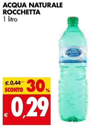 Tigros Rocchetta Acqua Naturale 1 litro offerta