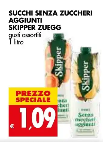 Tigros Zuegg Skipper Succhi Senza Zuccheri Aggiunti 1 litro offerta