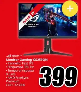 MediaWorld Monitor Gaming XG259QN offerta