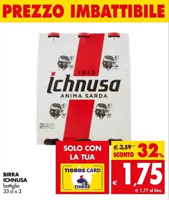 Tigros Ichnusa Birra 33cl x 3 offerta