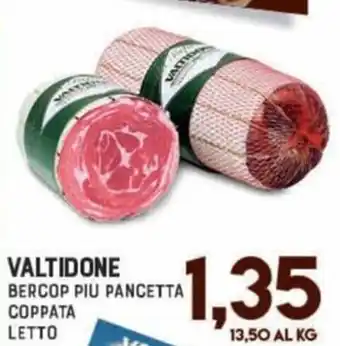 Gran Risparmio VALTIDONE BERCOP PIÙ PANCETTA COPPATA LETTO offerta
