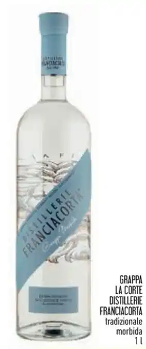 Conad GRAPPA LA CORTE DISTILLERIE FRANCIACORTA 1 l offerta