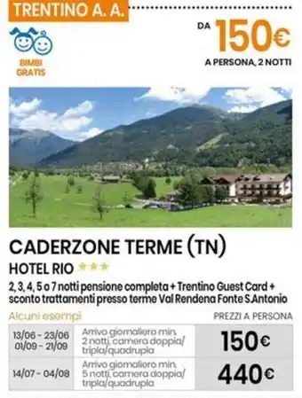 Eurospin CADERZONE TERME (TN) HOTEL RIO offerta