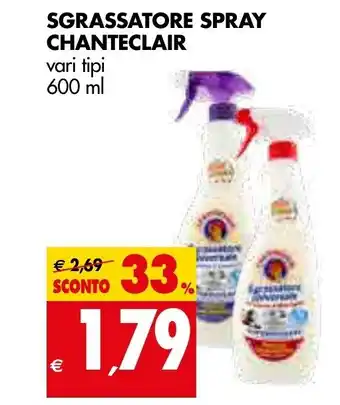 Tigros Chanteclair Sgrassatore Spray 600ml offerta