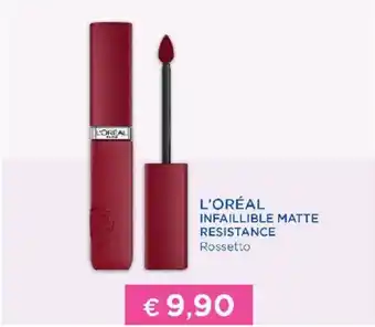 Acqua & Sapone L'ORÉAL INFAILLIBLE MATTE RESISTANCE Rossetto offerta