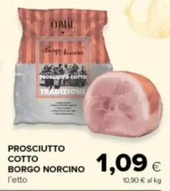 Tigre PROSCIUTTO COTTO BORGO NORCINO offerta