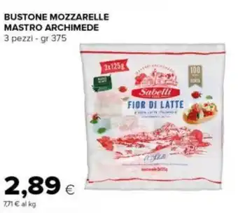 Tigre BUSTONE MOZZARELLE MASTRO ARCHIMEDE 3 pezzi - gr 375 offerta