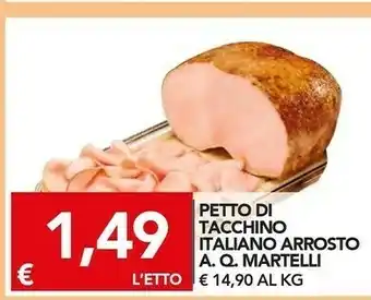 TuoDi Petto di tacchino italiano arrosto offerta