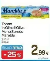 Carrefour Express Tonno in olio di oliva meno spreco offerta